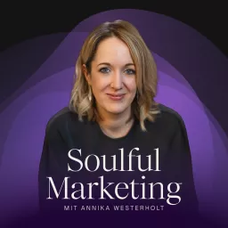 Soulful Marketing Podcast artwork