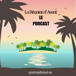 La Réunion d'Avant Podcast artwork