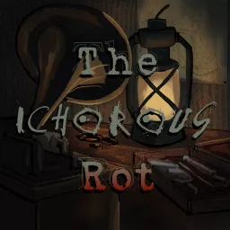 The Ichorous Rot Podcast artwork