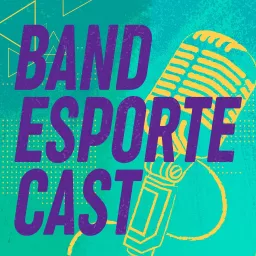 Band Esporte Cast Podcast artwork