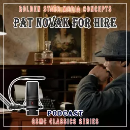 GSMC Classics: Pat Novak for Hire Podcast artwork