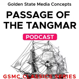 GSMC Classics: Passage of The Tangmar