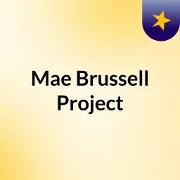 Mae Brussell Project Podcast artwork