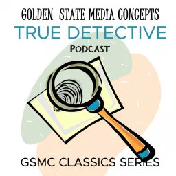 GSMC Classics: True Detective Podcast artwork