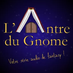 L'Antre du Gnome Podcast artwork