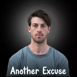 Another Excuse Podcast artwork