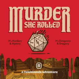 Murder She Rolled Podcast artwork