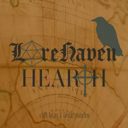 Lorehaven Hearth Podcast artwork