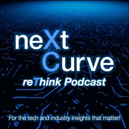 The neXt Curve reThink Podcast artwork
