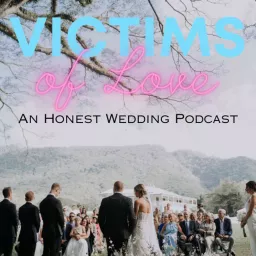 Victims of Love Podcast artwork