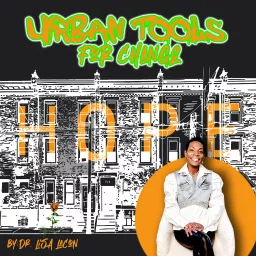 Urban Tools For Change Podcast artwork