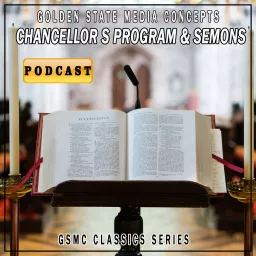 GSMC Classics: Chancellor's Program