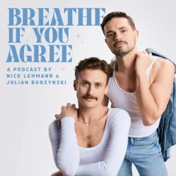 Breathe If You Agree Podcast artwork