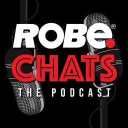Robe Chats - The Podcast artwork