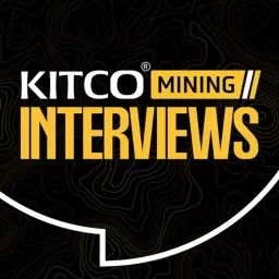 Kitco Mining Interviews Podcast artwork