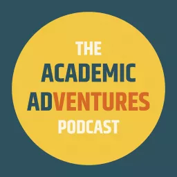 The Academic Adventures Podcast artwork