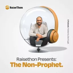 The Non-Prophet by Raisethon Podcast artwork