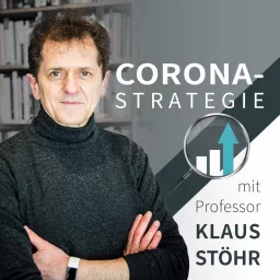 Corona-Strategie mit Prof. Klaus Stöhr Podcast artwork