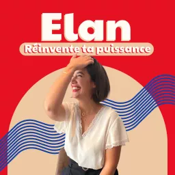 Elan, réinvente ta puissance par Claire-Léa