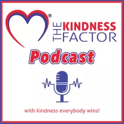 The Kindness Factor Podcast artwork