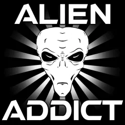 Alien Addict: Daily Conspiracy Podcast artwork