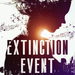 Extinction Event Podcast artwork