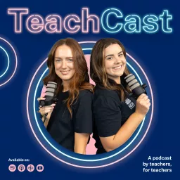 TeachCast Podcast artwork