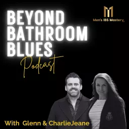 Beyond Bathroom Blues Podcast artwork