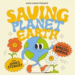 Saving Planet Earth Podcast artwork
