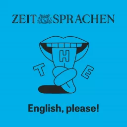 ZEIT Sprachen – English, please!