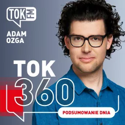 TOK360. Podsumowanie dnia