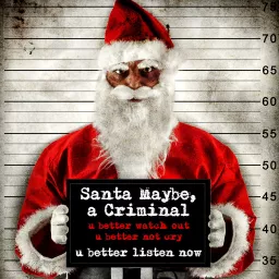Santa Maybe, a Criminal Podcast artwork