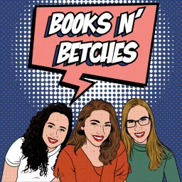 Books N' Betches Podcast artwork