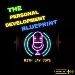 The Personal Development Blueprint Podcast artwork