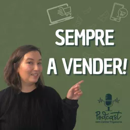 Sempre a vender Podcast artwork