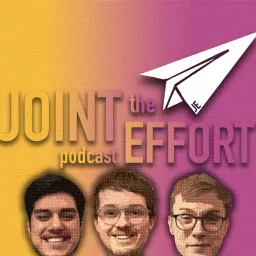 the JOINT EFFORT podcast artwork
