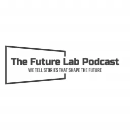 The Future Lab with Lee Schneider Podcast artwork