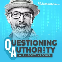 Questioning Authority: Q&A with Leading Authorities for Entrepreneurial Excellence Podcast artwork