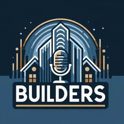 The Builders Podcast artwork