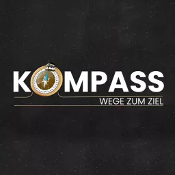 Kompass - Wege zum Ziel Podcast artwork