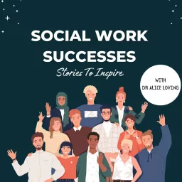 Social Work Successes Podcast artwork