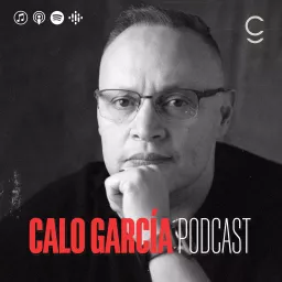 Calo Garcia Podcast artwork