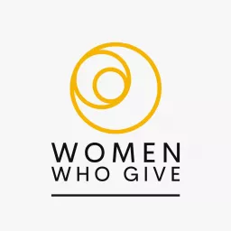Women Who Give Podcast artwork