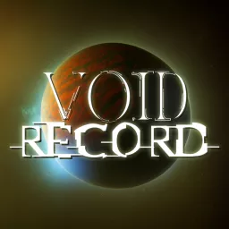 Void Record | Sci-Fi Fantasy Audio Drama Podcast artwork