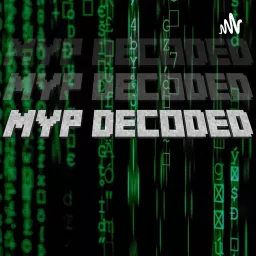 MYP Decoded