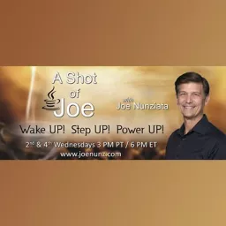 A Shot of Joe with Joe Nunziata Podcast artwork