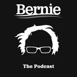 Bernie: The Podcast artwork