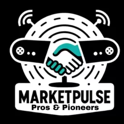 MarketPulse: Pros & Pioneers Podcast artwork