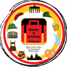 Wander In Germany Travel And Trip Planning Podcast artwork