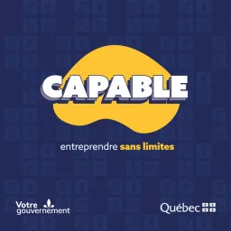 Capable, entreprendre sans limites